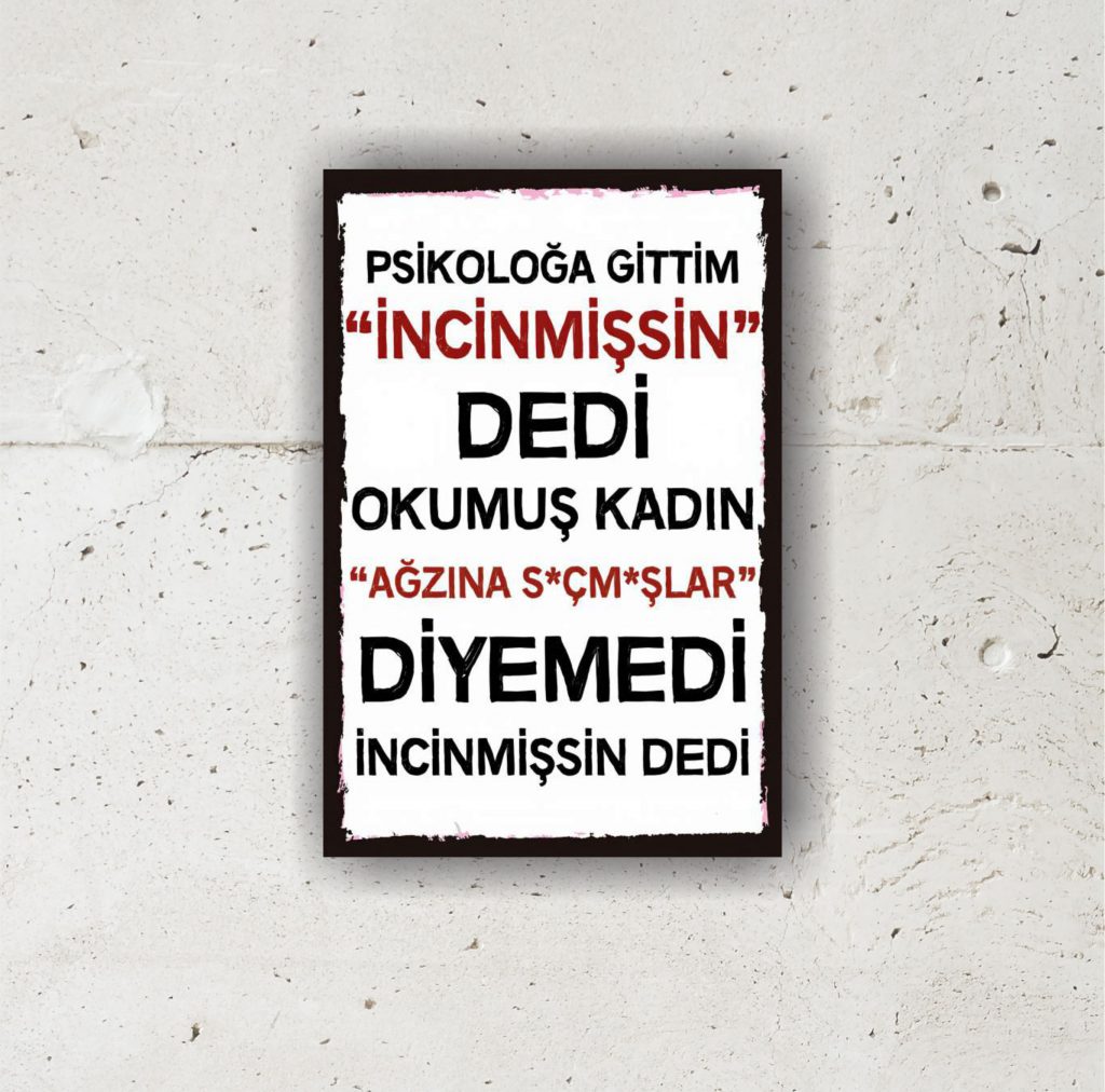 İncinmişsin Dedi